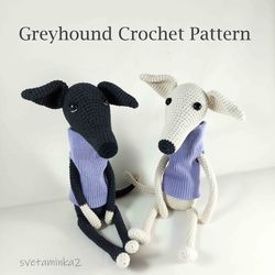 Greyhound Crochet Pattern Amigurumi Dog Pattern Whippet / Greyhound in Clothes out of Socks