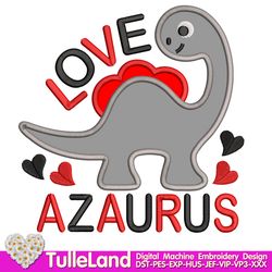 Valentine Dinosaur Loveasaurus Valentines Day Design applique for Machine Embroidery