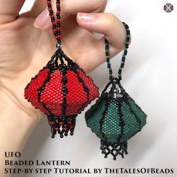 Beaded Lantern Pattern / UFO Peyote Lantern Pattern / Seed Bead Ornament Patterns