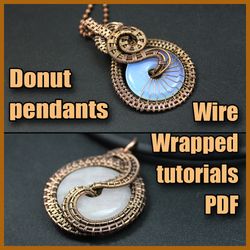 Wire wrap a donut pendants tutorials PDF