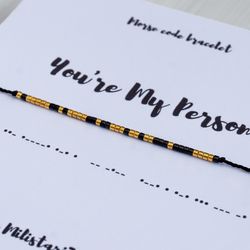 YOU'RE MY PERSON Morse code bracelet, gift for her and him, boyfriend girlfriend husband wife gifts, Christmas gift