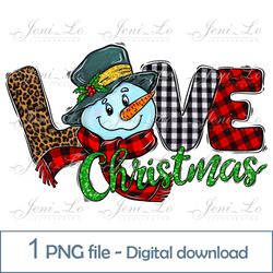 Snowman Love Christmas 1 PNG file Merry Christmas clipart Christmas design buffalo plaid print Sublimation Download