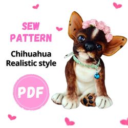 SEW PATTERN  Dog- Chihuahua - Collectible toy - Posing toy - Toy Chihuahua - Stuffed Animal Figurine-PDF Pattern