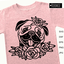 Pug Dog girl with flowers svg file, Cute Pug svg, Pug dog lovers shirt design Gift Paw Puppy Pup Cut file Cricut /15