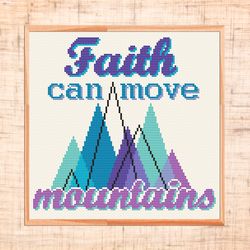 Faith can move mountains PDF Cross stitch pattern Modern quote cross stitch Mountain nursery cross stitch Motivation