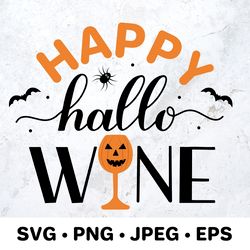 happy hallowine. funny halloween pun quote svg cut file