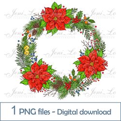 Christmas Wreath 1 PNG file Merry Christmas clipart Red Poinsettia design Christmas flowers decorations Digital Download