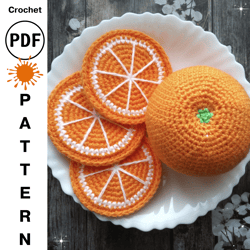 Crochet Pattern Orange and Orange Slice