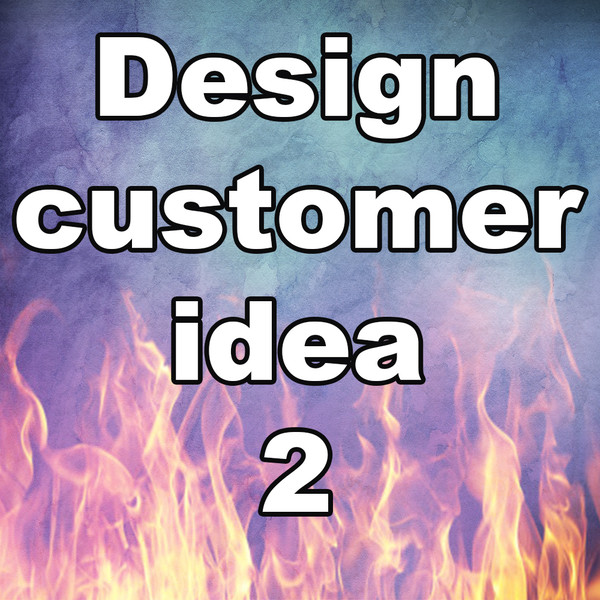 Design customer idea 2.jpg