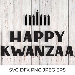 Happy Kwanzaa SVG. African American holiday.