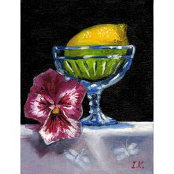 Still life with pansy and lemon in a glass vase. Original oil painting 8x6''