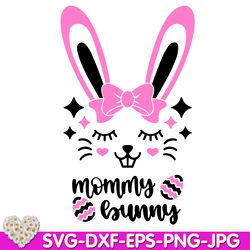 Easter bunny Mommy bucket My first Easter Easter Cutie Rabbit digital design Cricut svg dxf eps png ipg pdf cut file