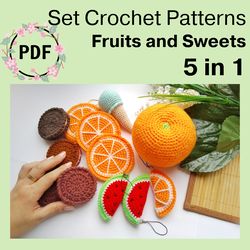 Set 5 Crochet Patterns Fruits and Sweets, Amigurumi Pattern Food, Crochet Fruit Patterns, Keychain Amigurumi Pattern