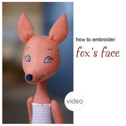 How to embroider doll fox's face - video guide & face pattern for doll fox, making art animal doll, digital downloadable