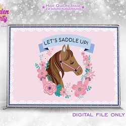 Saddle Up backdrop, Cute horse banner, Saddle up party backdrop, instant download