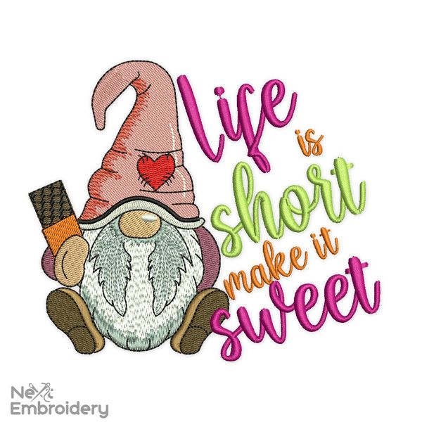 life-is-short-make-it-sweet-embroidery-design-gnome-embroidery-design.jpg