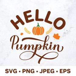 hello pumpkin svg. autumn quote calligraphy lettering