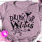 Drink up witches shirt.jpg