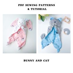 Set of 2 sewing patterns Bunny lovey and Cat lovey, Baby comforter pattern security blanket