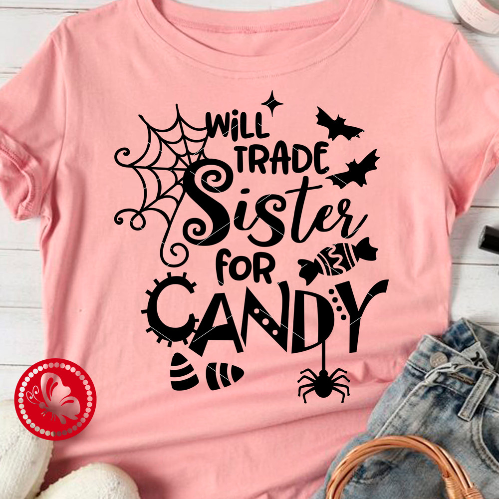 Will Trade Sister For Candy svg cricut.jpg