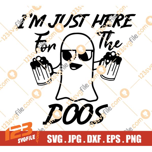 I'm-Just-Here-For-The-Boos-SVG,-Funny-Boys-Halloween-SVG,-Ghost-SVG,-Beer-Svg,-Boo-Svg,-Png,-Files-for-Cricut,-Sublimation-Designs-Downloads.jpg