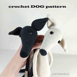 Crochet Dog Pattern Greyhound Italian Greyhound Whippet Galgo Lurcher Sighthound Amigurumi Dog