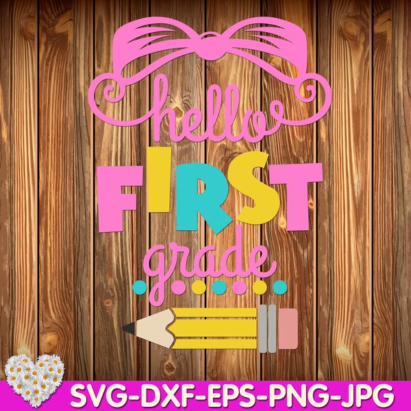 Tulleland-Hello-First-Grade-SVG-Digital-Cut-File-Back-To-School-1st-Grade-SVG-digital-design-Cricut-svg-dxf-eps-png-ipg-pdf-cut-file.jpg