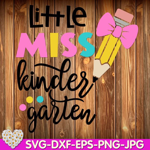Little-Miss-Kindergarten-SVG-Digital-Cut-File-First-Day-of-School-Preschool-digital-design-Cricut-svg-dxf-eps-png-ipg-pdf-cut-file-tulleland.jpg
