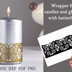 Wrapper for candles/glasses with butterflies. Cut file. SVG