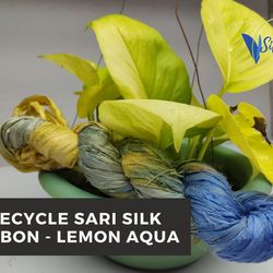 Sari Silk Ribbon - Lemon Aqua - Silk Ribbon - Recycled Sari Silk Ribbon - Sari Silk Ribbon Yarn - Gift Ribbon