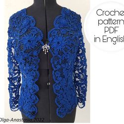 Lace cardigan crochet pattern , crochet pattern , crochet flower pattern , cardigan crochet pattern , Irish Crochet .