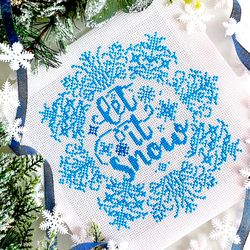 LET IT SNOW SNOWFLAKE cross stitch pattern PDF by CrossStitchingForFun, Snowflake cross stitch pattern PDF