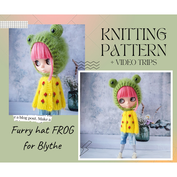 Pattern for knitting a funny frog hat for blythe, Blythe pattern PDF,  Pdf Blythe knit hat, Knit your own Blythe
