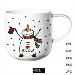 Christmas Snowman svg, I Love Snow Christmas Snowman Mug Design, Christmas clipart Shirt mug gift Cricut New year