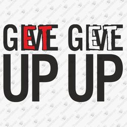 Don't Give Up Get Up Be Strong Motivational Design SVG Cut File