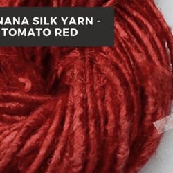 Recycled Banana Yarn - Tomato Red - Banana Fiber Yarn - Recycled Yarn - Recycled Viscose Yarn - Vegan Yarn