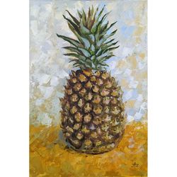 Pineapple Painting Food Original Art Oil Still Life Wall Art Fruit Kitchen Decor by PaintingsDollsByZoe