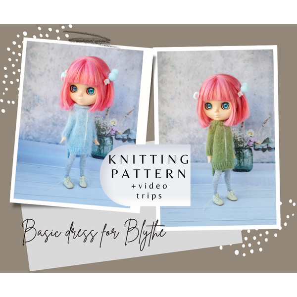 Blythe basic dress pattern, Pattern dress for Blythe, Doll dress knitting pattern, Blythe mood outfit pattern
