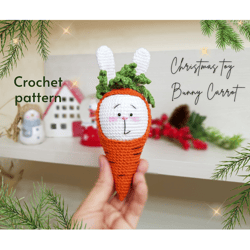 Crothet pattern Christmas toy BUNNY CARROT, Amigurumi pattern, Christmas toy amigurumi pattern, Christmas toy pattern