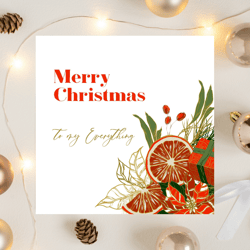 Merry Christmas to my everything card, Merry Christmas greetings, instant download