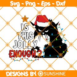 Cat Is This Jolly Enough Svg, Cute Cat Svg, Christmas Cat Svg, File For Cricut