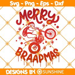 Santa Merry BRAAPMAS SVG, Christmas Svg, Merry BRAAPMAS SVG, Santa Dirt Bike Motor Cross Svg, File for Cricut