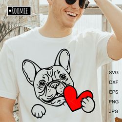 French bulldog with heart svg for Cricut, Valentine Frenchie Shirt design, I Love my bulldog, Dog mom Cut file /77