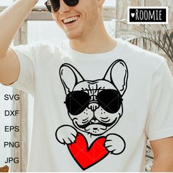 French bulldog with heart and sunglasses SVG shirt design, Frenchie Shirt, I Love my bulldog, Dog mom Cut file /82