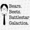 190135-bears-beets-battlestar-galactica-svg-cut-file.jpg