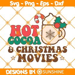 Hot Cocoa And Christmas Movies Svg, Christmas 2022 Svg, Christmas Movies Svg, File For Cricut