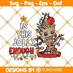 Is This Jolly Enough SVG, Groot Christmas SVG, I Am Groot Svg, Funny Xmas SVG, Merry Christmas SVG, File for Cricut