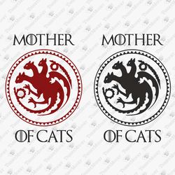 Mother Of Cats Funny Cricut SVG Cut File