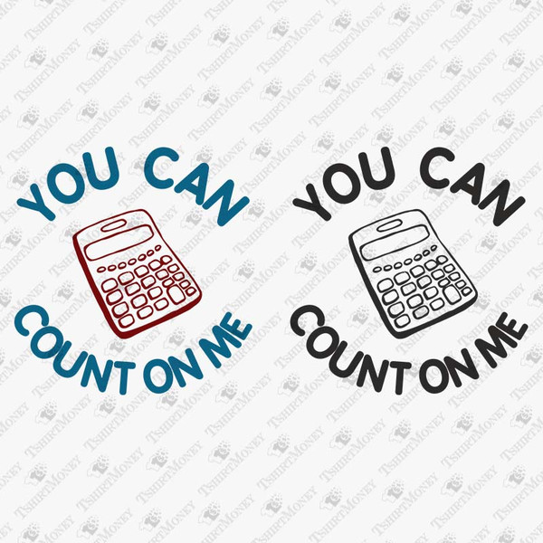 191120-you-can-count-on-me-svg-cut-file-2.jpg