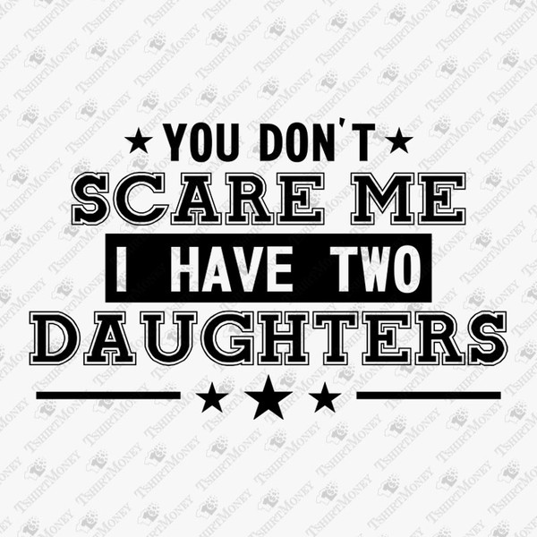 191168-i-have-two-daughters-svg-cut-file.jpg